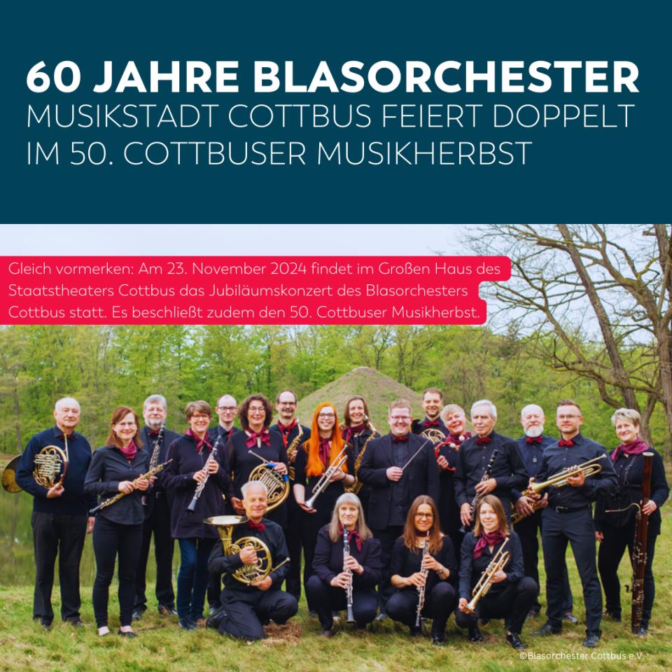 Musikstadt Cottbus feiert 60 Jahre Blasorchester &amp; 50. Cottbuser Musikherbst